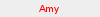 Amy